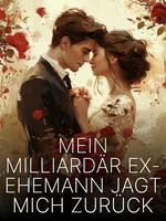 Mein Milliardär Ex-Ehemann jagt mich zurück icon
