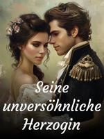 Seine unversöhnliche Herzogin icon