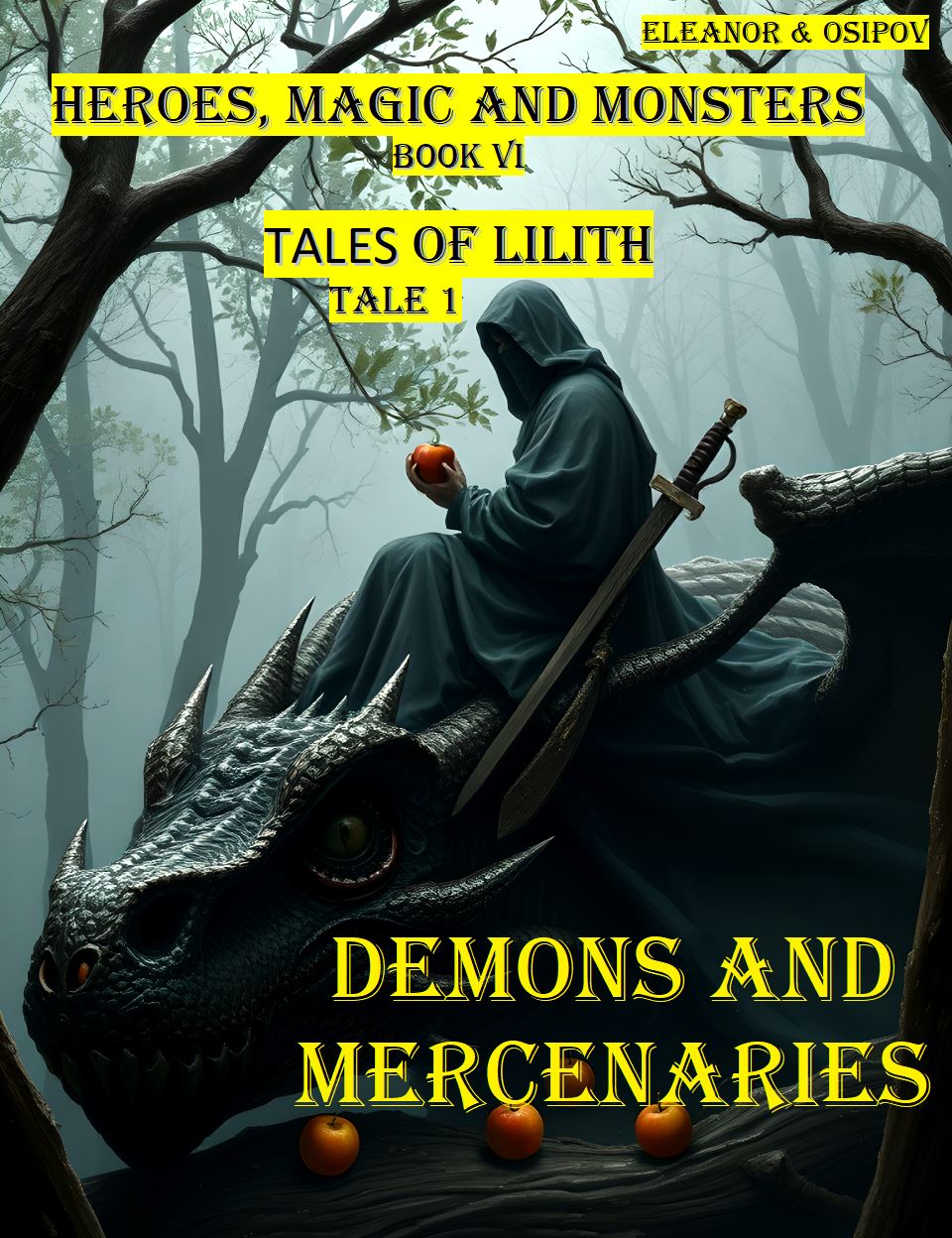 Heroes, Magic and Monsters. Book VI. Tales of Lilith. Tale 1. Demons and Mercenaries. icon