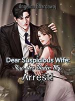 Dear Suspicious Wife: You Are Under My Arrest! icon