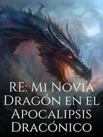 RE: Mi Novia Dragón en el Apocalipsis Dracónico icon