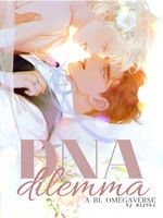 [BL] DNA DILEMMA: Caught in Someone else's Mess! icon