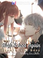 High School Again: The President's Secret Lady Boss icon