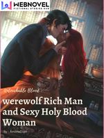 Untouchable Blood : Werewolf Rich Man and Sexy Holy Blood Woman icon