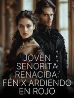 Joven Señorita Renacida: Fénix Ardiendo en Rojo icon