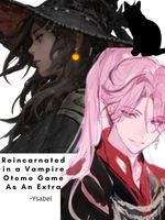 Reincarnated in a Vampire Otome Game as an Extra icon