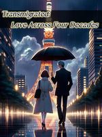 Transmigrated: Love Across Four Decades icon