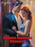 A Esposa Doente do Bilionário icon