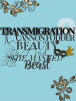 Transmigration: The Cannon Fodder Beauty and Masked Beast icon