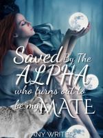 Saved By The Alpha Who Turns Out To Be My Mate icon