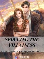 Seducing the Villainess: CEO’s Contract Wife Wants Revenge! icon