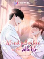 Let's Not Fall In Love In This Sixth Life icon