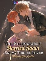 Married Again: The Billionaire's Enemy Turned Lover icon