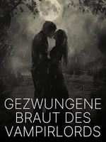 Gezwungene Braut des Vampirlords icon