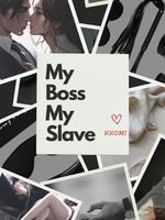 My Nasty Boss is My Slave After Work icon