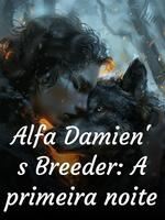 Alfa Damien's Breeder: A primeira noite icon